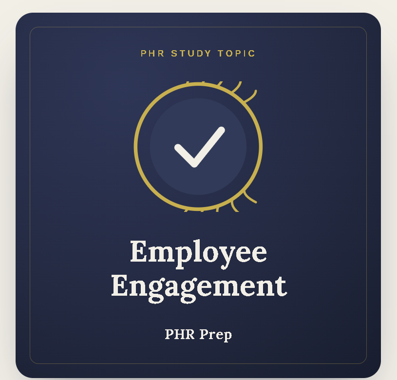 PHR Employee Engagement Study Guide | ADHD & Autism Friendly PHR Exam Prep | Color-Coded Chunked Notes | HRCI 2024 Outline | Printable PDF