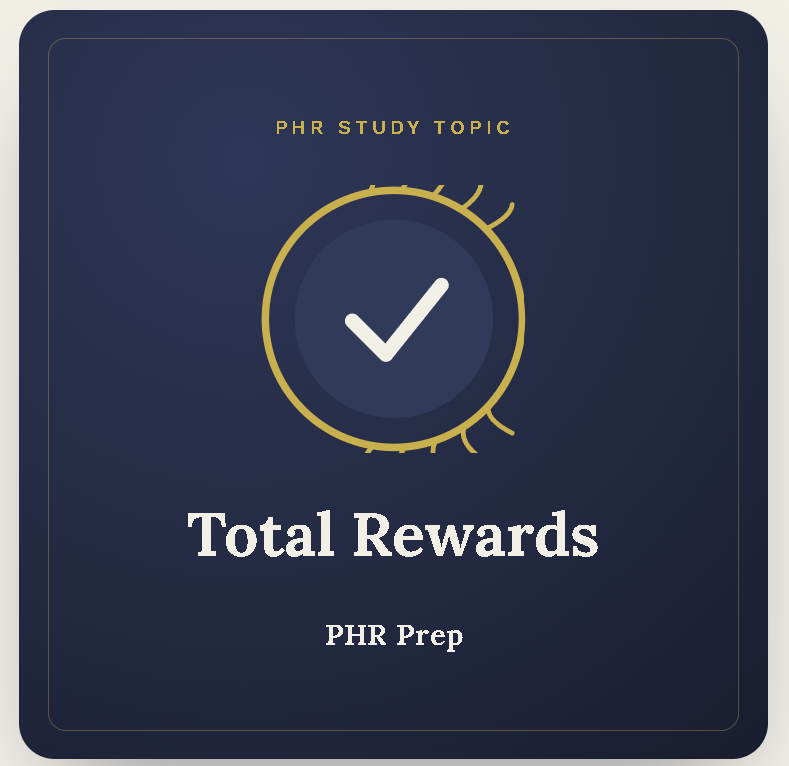 PHR Total Rewards Study Guide | ADHD & Autism Friendly PHR Exam Prep | Color-Coded Chunked Notes | HRCI 2024 Outline | Printable PDF